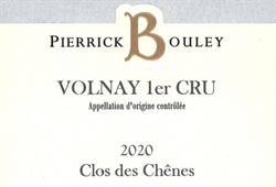 2020 Volnay 1er Cru, Clos des Chênes, Pierrick Bouley